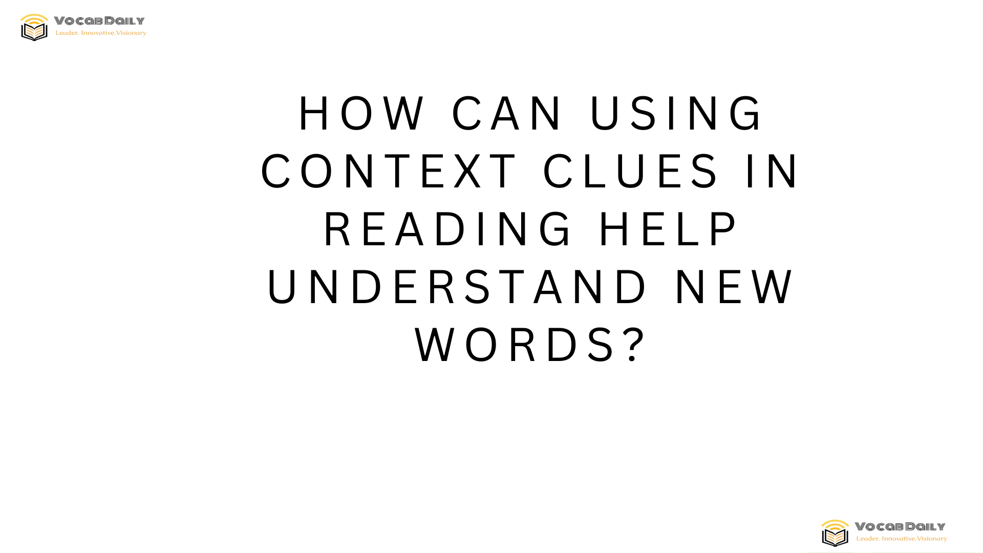How can using context clues in reading help understand new words