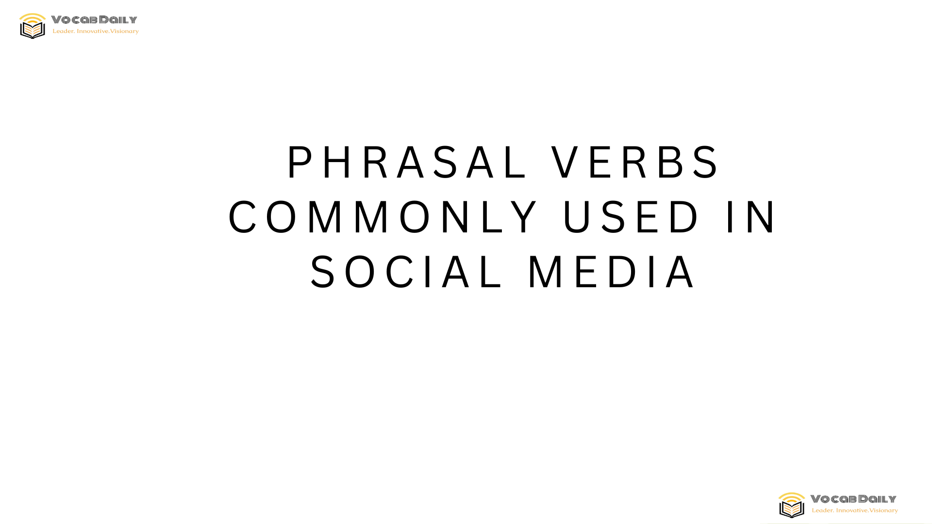 Phrasal Verbs Commonly Used in Social Media