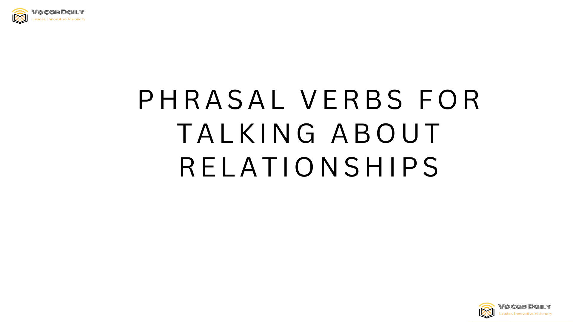 Phrasal Verbs for Talking About Relationships