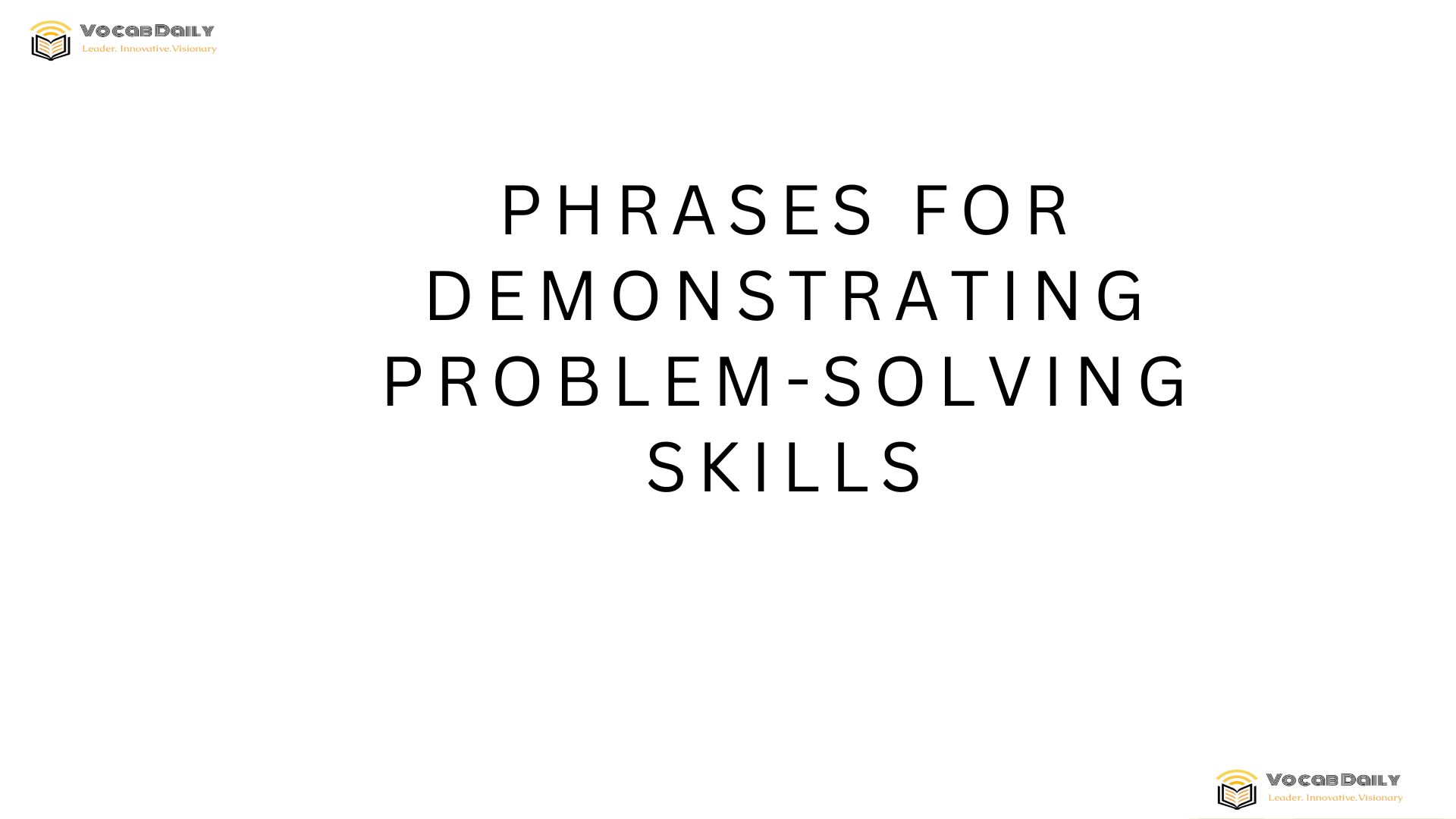 Phrases for Demonstrating Problem-Solving Skills