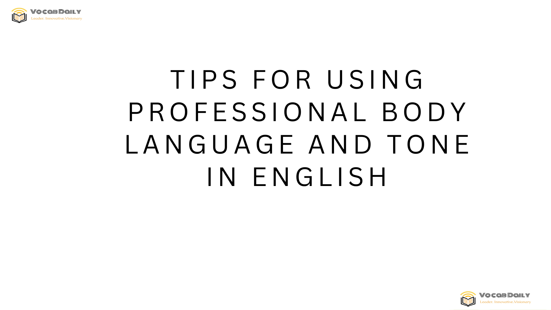 Tips for Using Professional Body Language and Tone in English