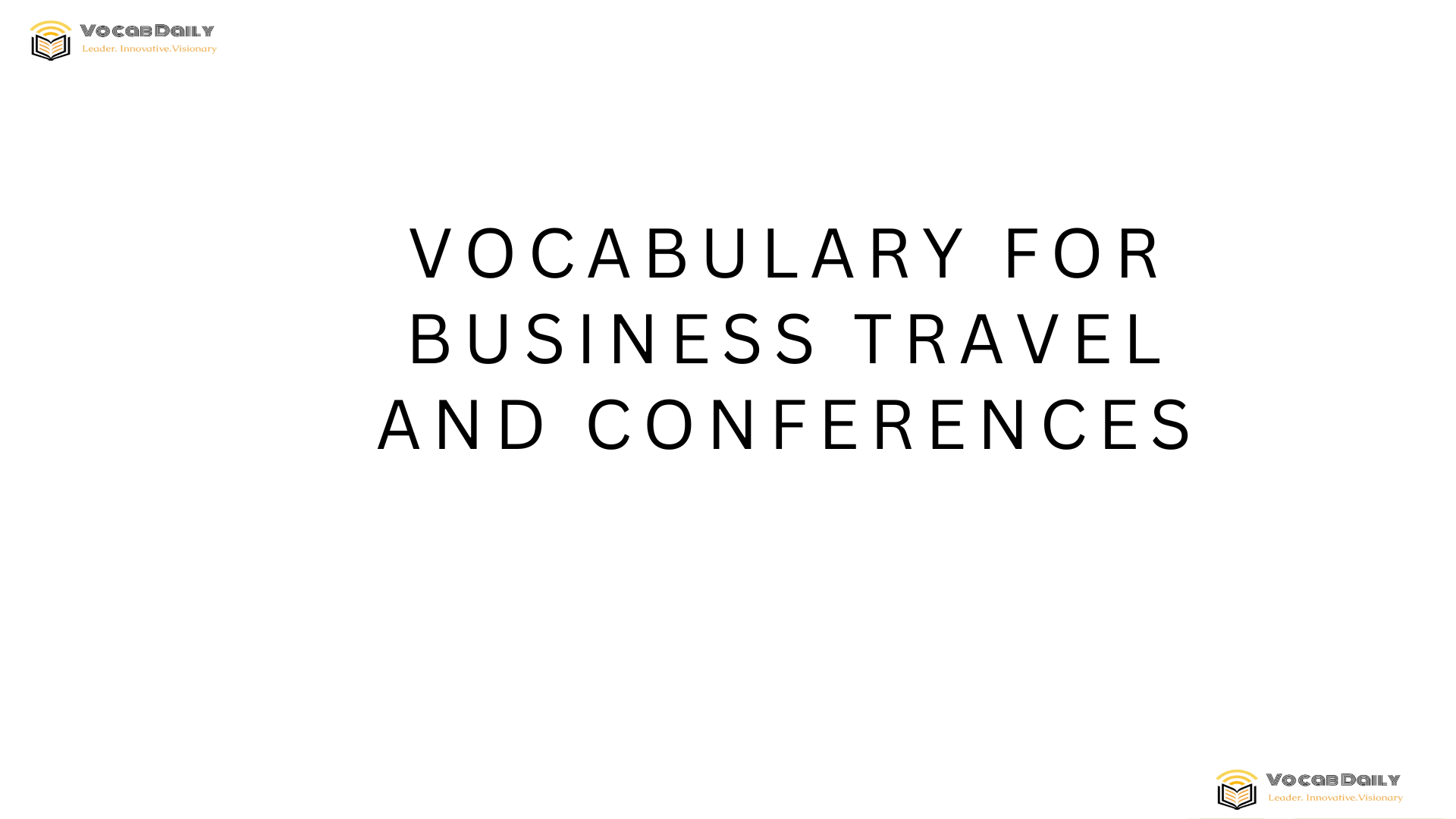 Vocabulary for Business Travel and Conferences