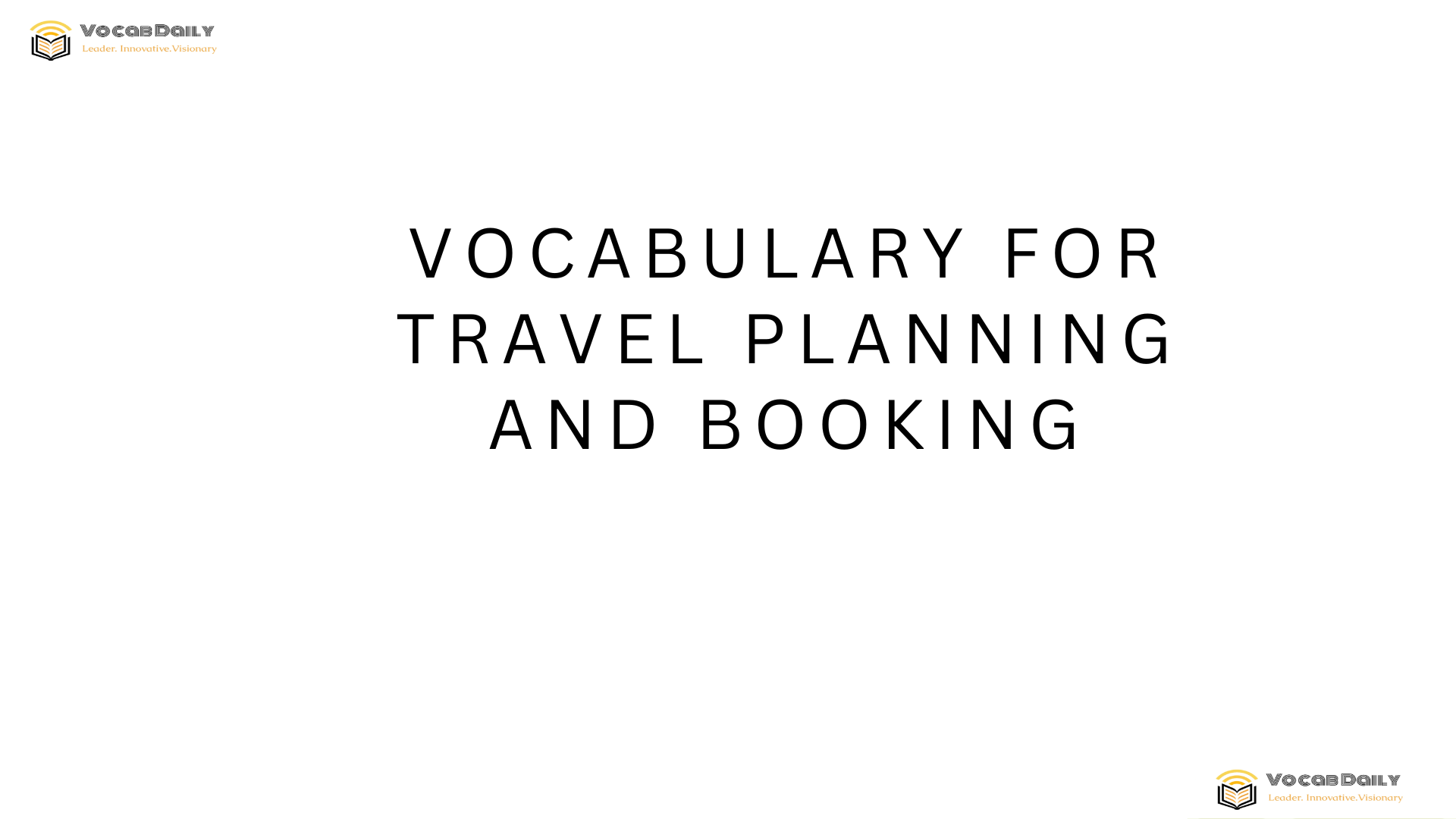 Vocabulary for Travel Planning and Booking
