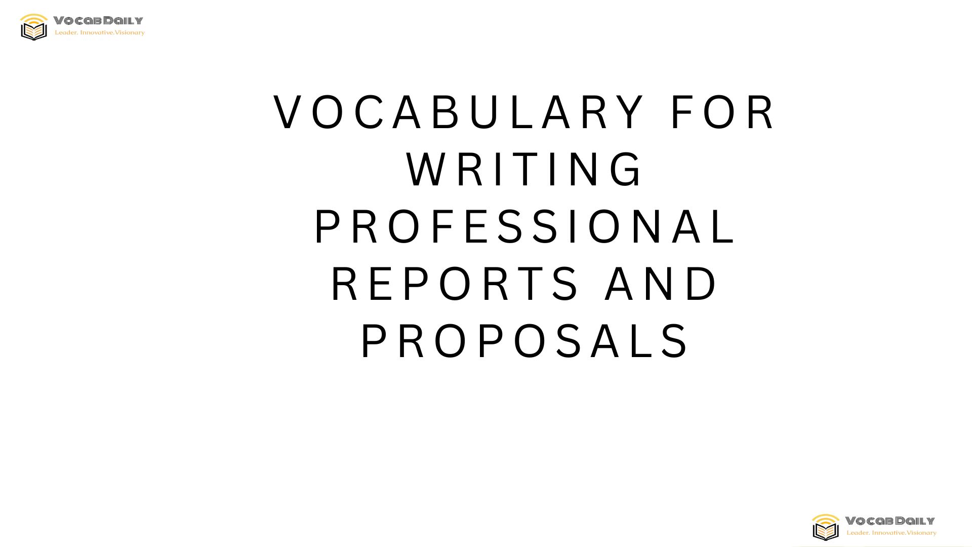 Vocabulary for Writing Professional Reports and Proposals