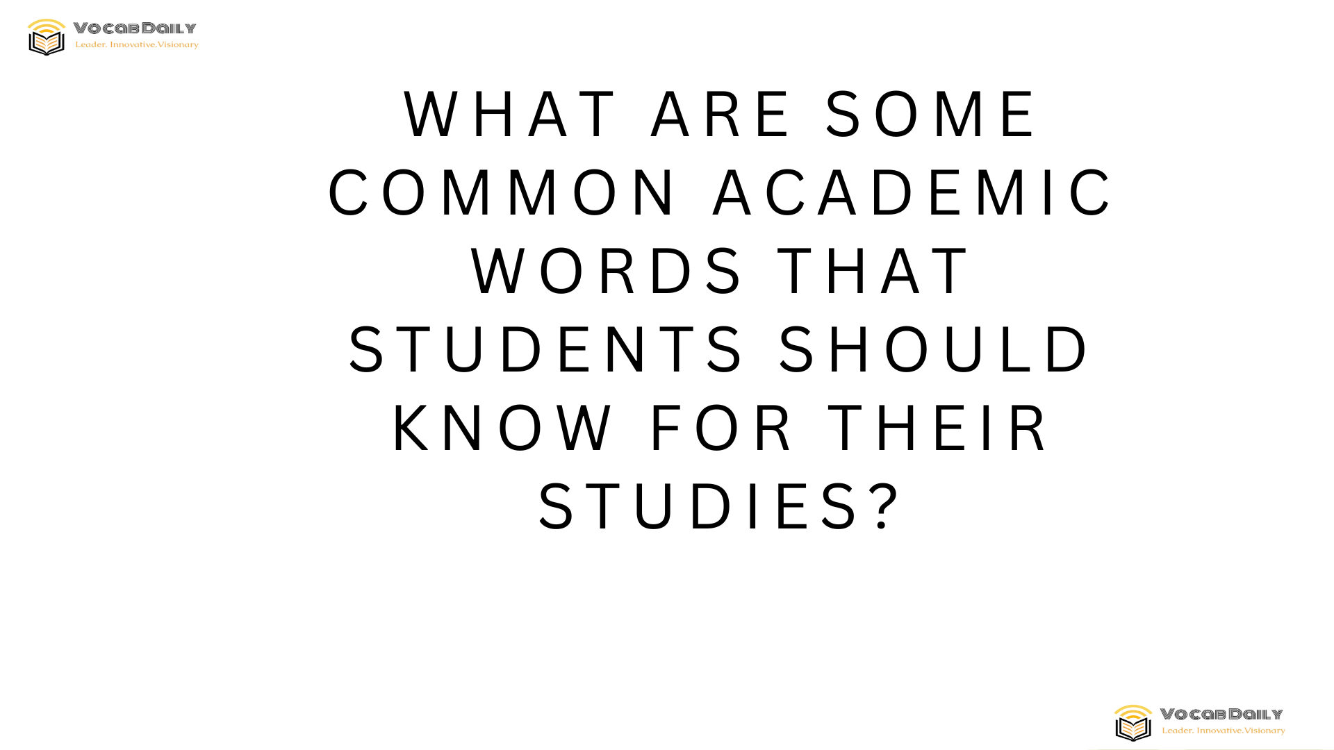 What are some common academic words that students should know for their studies