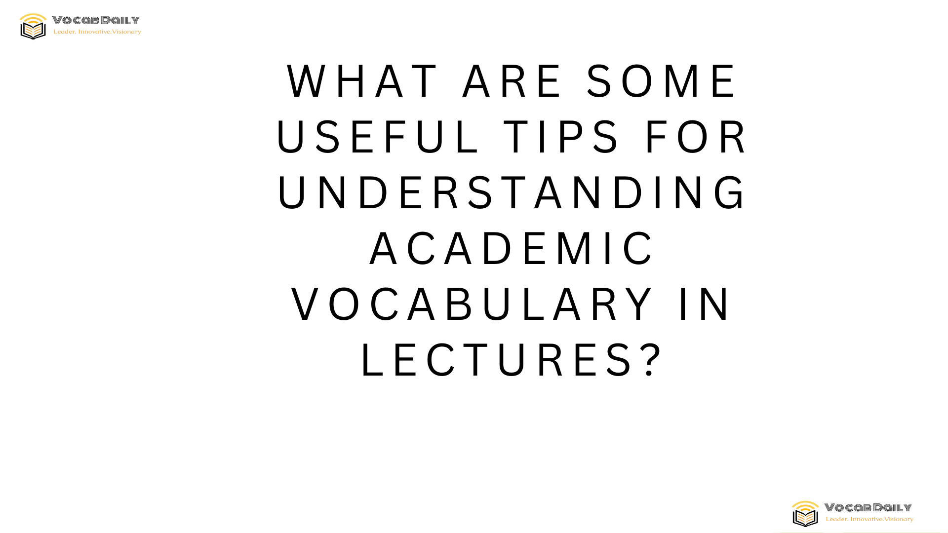 What are some useful tips for understanding academic vocabulary in lectures