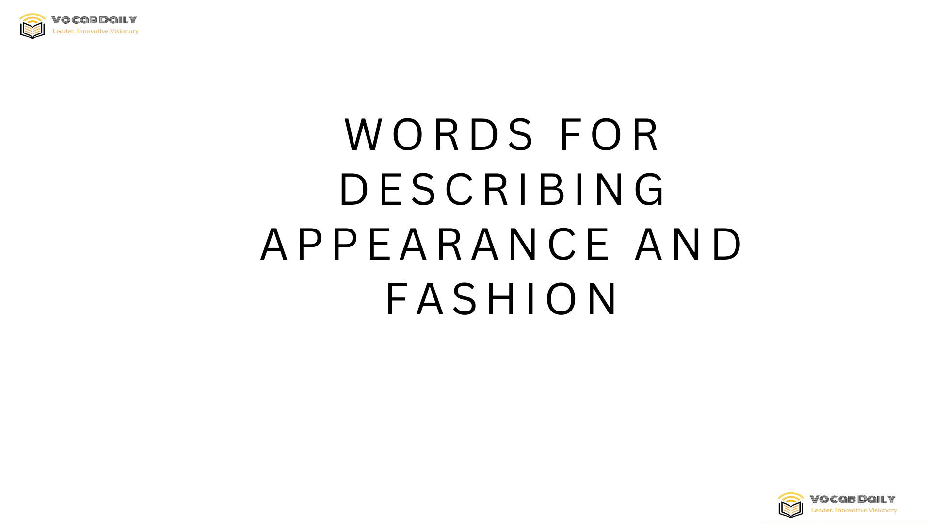 Words for Describing Appearance and Fashion